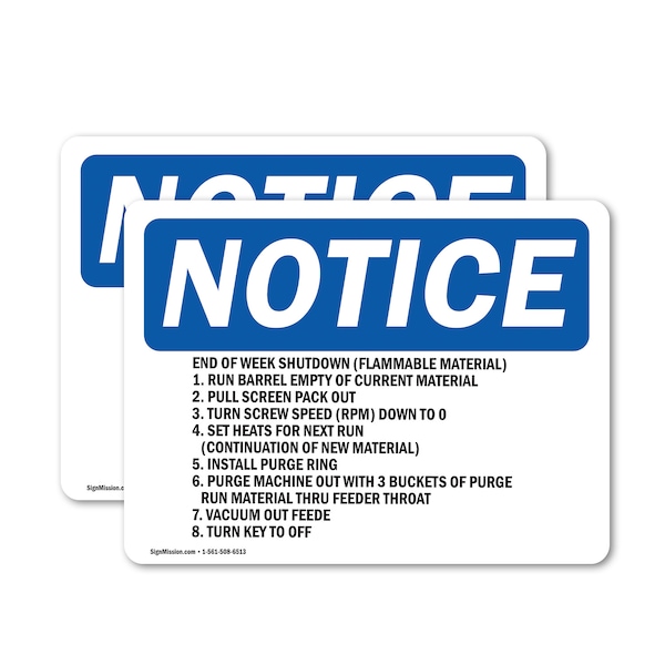 Signmission End Of Week Shutdown Flammable Material OSHA Notice Sign, Vinyl Decal, 10in W x 7in L, 2PK OS-2PACK-NS-D-710-L-12039 - main